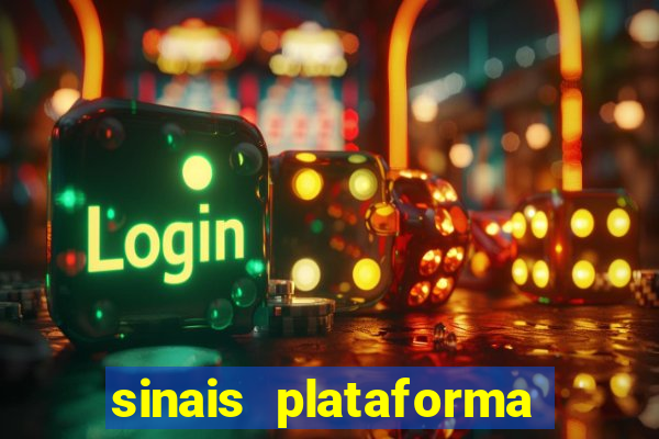 sinais plataforma de jogos